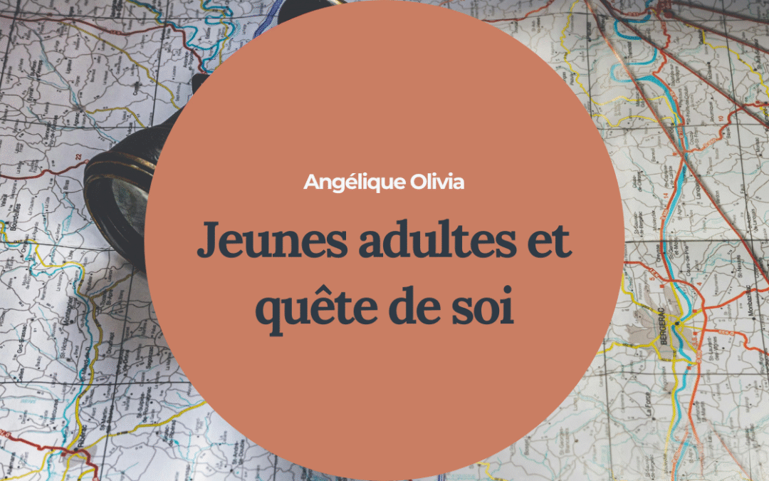 Les jeunes adultes et la quête de soi