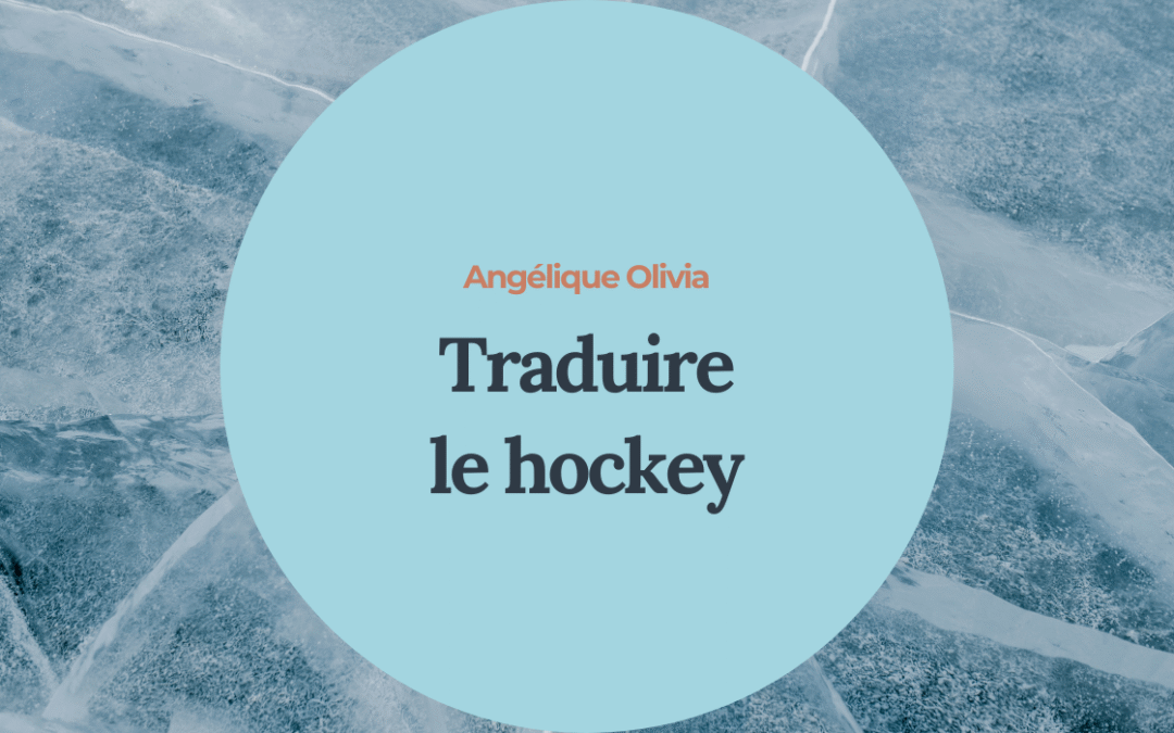 Du vestiaire à la glace : l’art de traduire les romances sportives