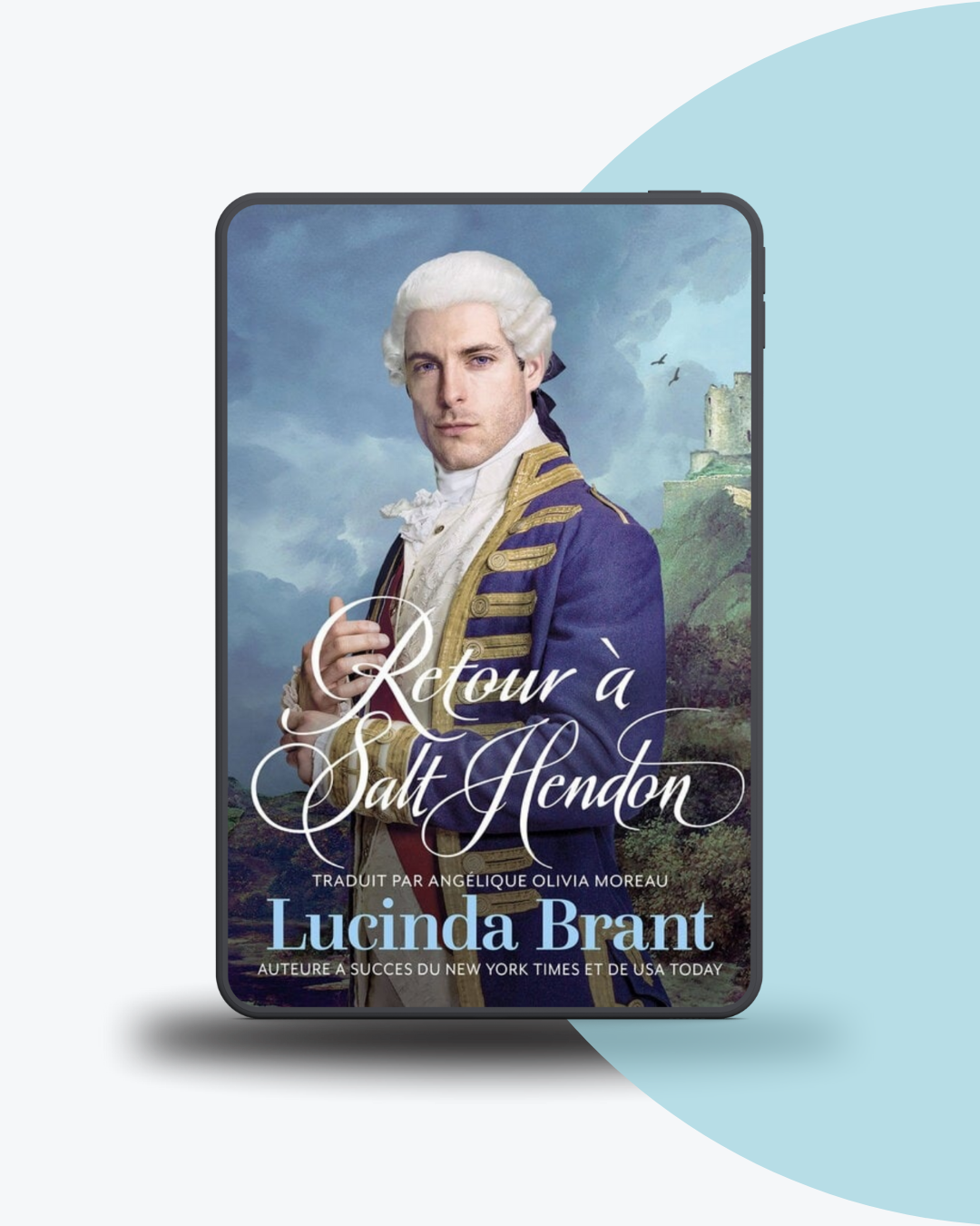 Angélique Olivia traductrice littéraire romance historique Lucinda Brant Retour à Salt Hendon