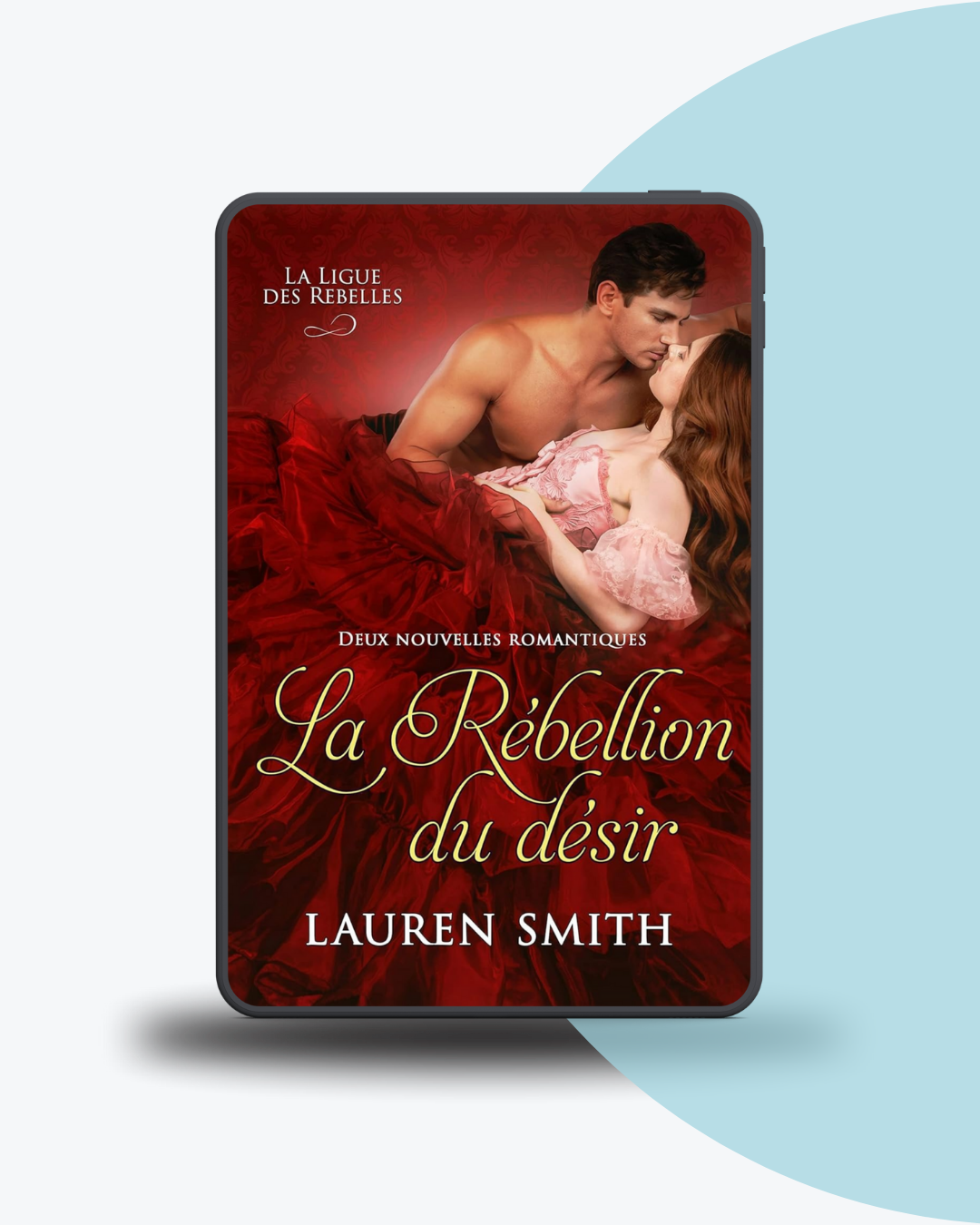 Angélique Olivia traductrice littéraire romance historique Lauren Smith rebellion du désir
