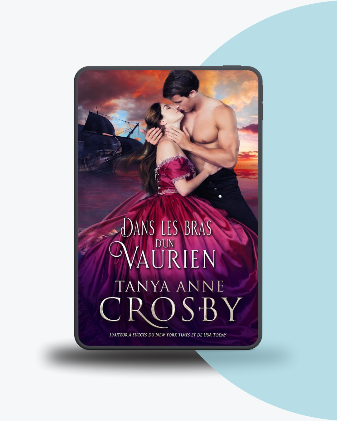 Angélique Olivia traductrice littéraire romance historique Tanya Anne Crosby Dans les bras d'un vaurien