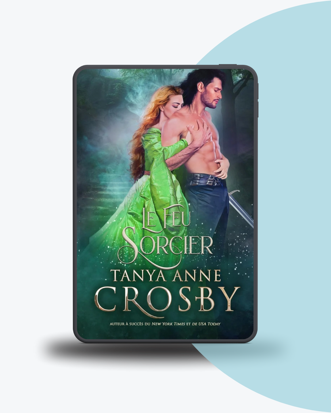 Angélique Olivia traductrice littéraire romance historique Tanya Anne Crosby Le feu sorcier