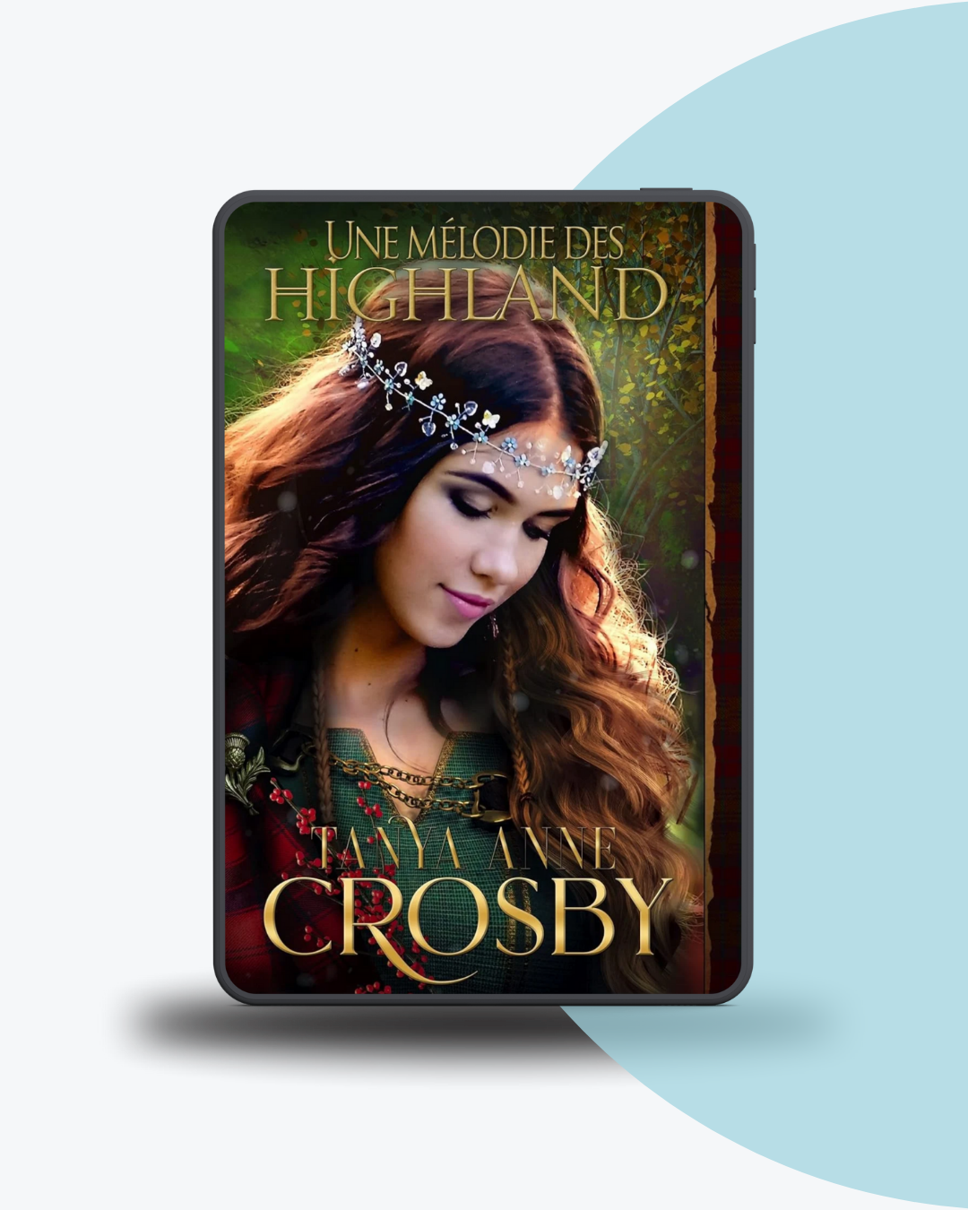 Angélique Olivia traductrice littéraire romance historique Tanya Anne Crosby mélodie des Highlands