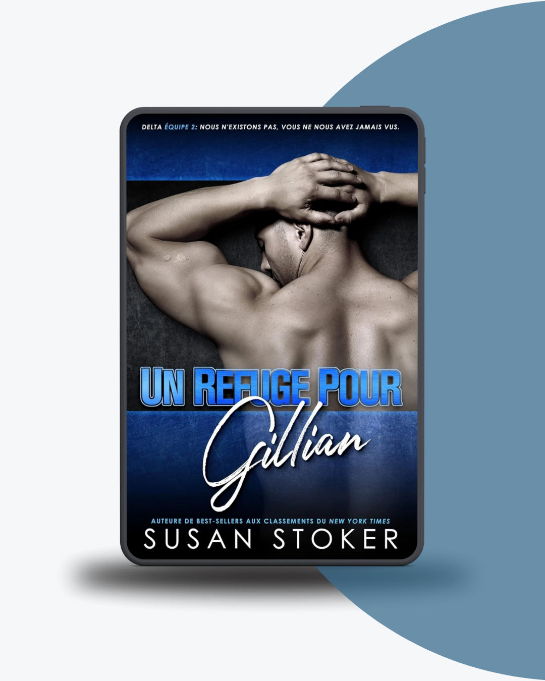 Angélique Olivia traductrice littéraire romance militaire susan stoker un refuge pour Gillian