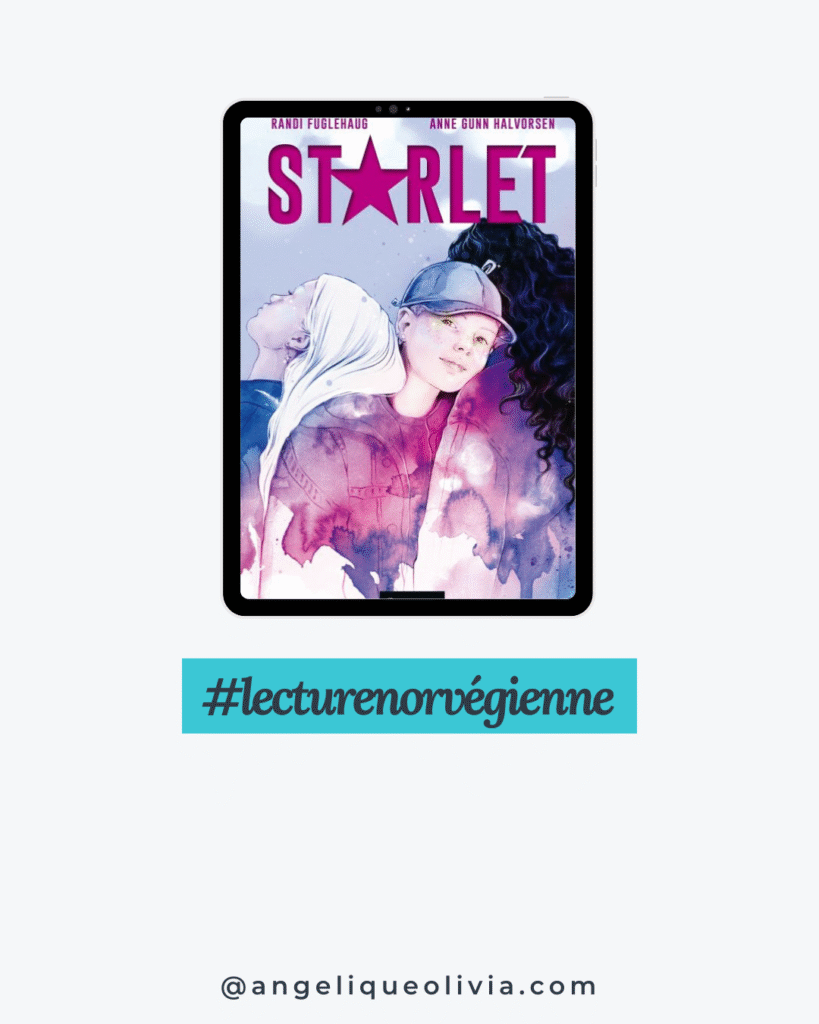 Lecture norvégienne: Starlet, par Randi Fuglehaug et Anne Gunn Halvorsen