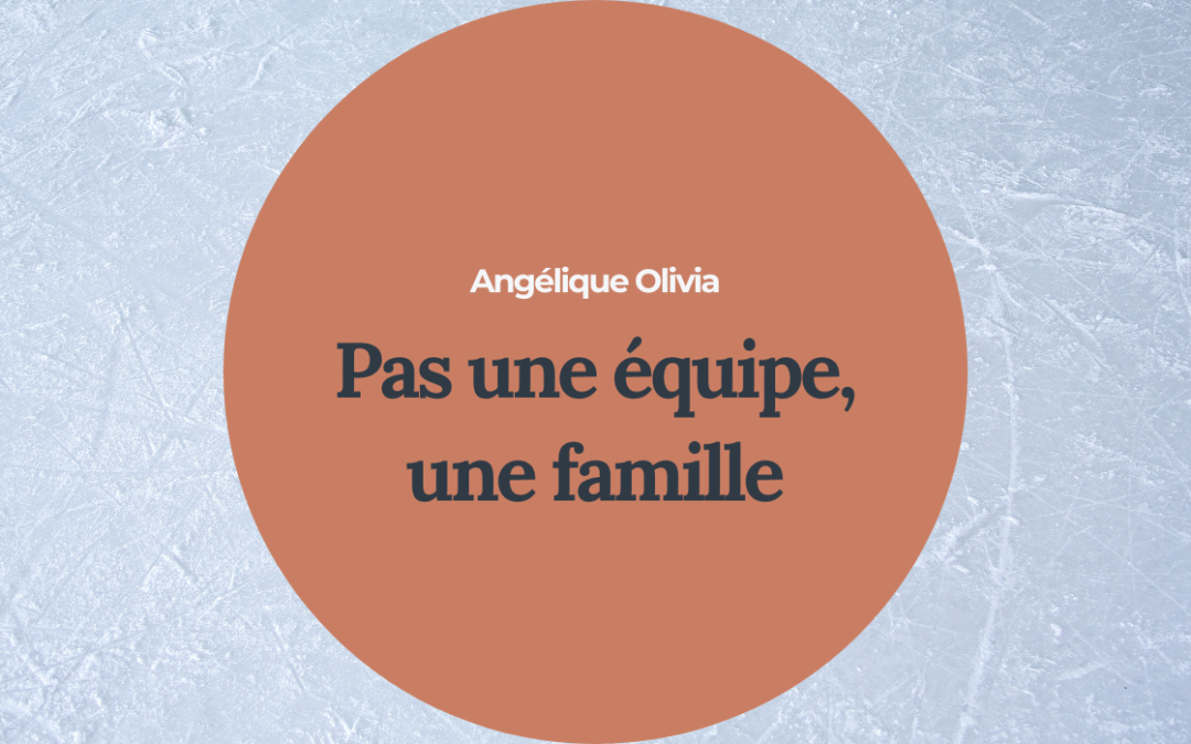 Romances sportives : pas une équipe, une famille